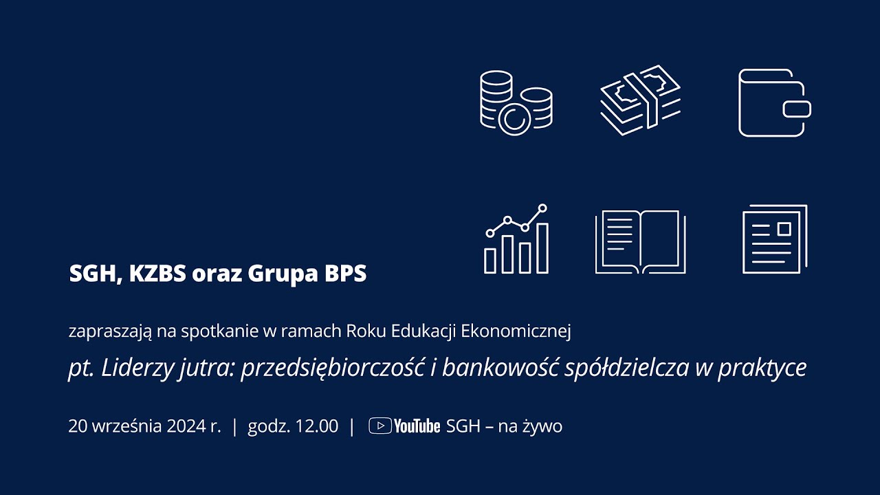 Liderzy jutra: przedsiębiorczość i bankowość spółdzielcza w praktyce