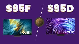 Samsung S95F Vs Samsung S95D Ultimate Oled Tv Comparison 2025