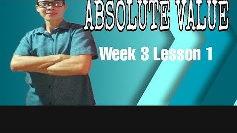 Representing Absolute Value of a Number on a Number Line        (Week 3-Lesson 1)