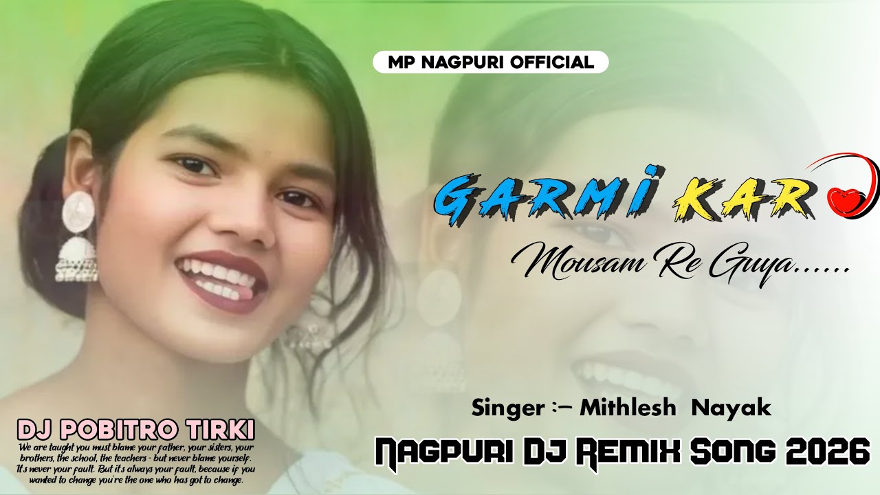 Garmi Ker Mousam Re Guya || New Nagpuri Dj Song 2026 || Nagpuri Dj thank 2026 || Shadi Dhamaka 2026