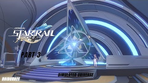 Honkai Star Rail "First try of Simulated Universe" - Gameplay Walkthrough Part 3 (No Commentary)