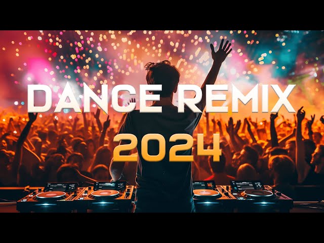 DANCE PARTY SONGS 2024 - Mashups & Remixes Of Popular Songs - DJ Remix Club Music Dance Mix 2024 class=