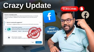 You no longer need to choose a campaign setup | FB Ad Update in Hindi