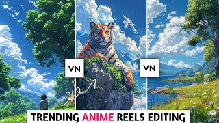 How To Create Trending Anime ReelsEditing tr editz |  Relaxing Nature Video Editing |Anime Video