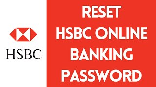 How to Reset HSBC Bank Online Banking Password | Recover HSBC Online Account