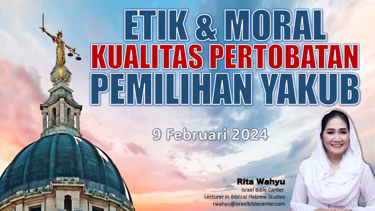 ETIK & MORAL: KUALITAS PERTOBATAN - PEMILIHAN YAKUB