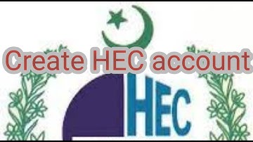 Create HEC account||Generate HEC account||Higher Education commission scholarships||Jobs||E_Courses|