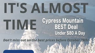 Cypress Mountain Ski Pass (BEST DEAL-BUY NOW)