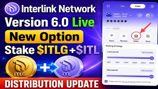 📌INTERLINK NETWORK || VERSION 6.0 LIVE●$ITLG DISTRIBUTION UPDATE || STAKE $ITLG+$ITL 
