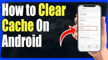 How to Clear Cache on Android Phone - Full Guide