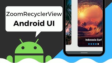 ZoomRecyclerView UI Effect in Android Studio Tutorial (Android UI 2020)