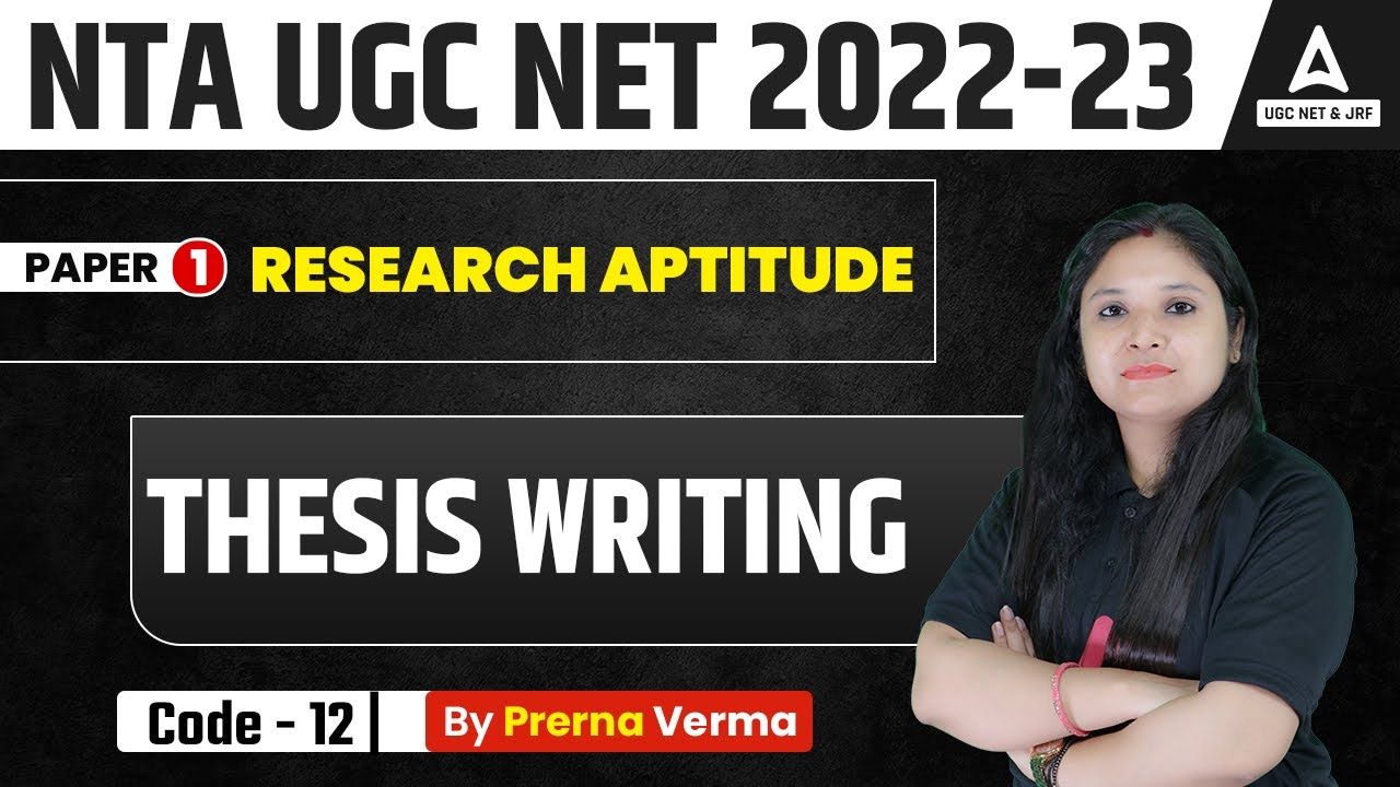 UGC NET Research Aptitude Paper 1 | Thesis Writing | UGC NET 2023