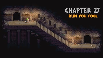 Dungeons of Dreadrock   Chapter 27  Run You Fool Walkthrough