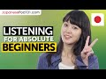 Japanese Listening Practice for Absolute Beginners