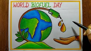 World Biofuel Day Poster Drawing, August-10 |How to draw World Biofuel Day drawing|Save Fuel Drawing