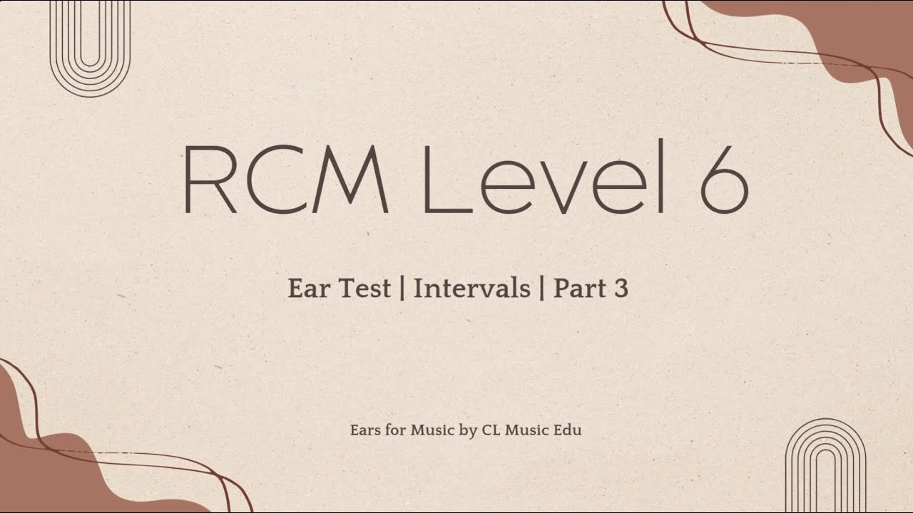 RCM Level 6 Ear Test Prep | Intervals | Part 3