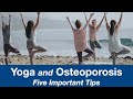 Yoga for Osteoporosis | 5 Important Tips