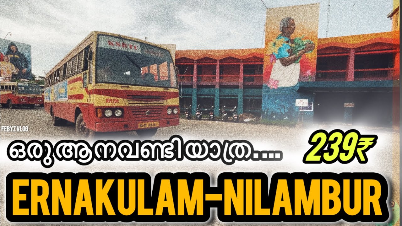 Ernakulam  to Nilambur old ksrtc superfast journey 239 Rs  #nilambur #kochi #ksrtc