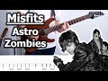 Misfits  astro zombies  guitar tabs tutorial