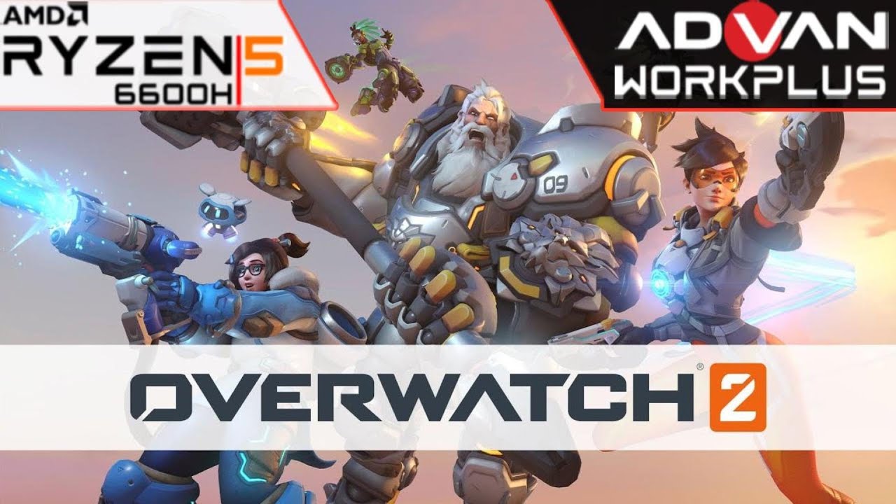 OVERWATCH 2 | Advan Workplus Ryzen 5 6600H Radeon 660M