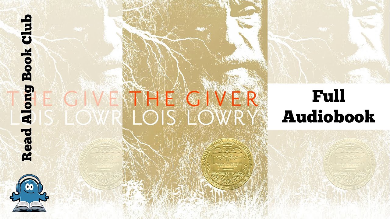 THE GIVER by Lois Lowry ️ Full Length AUDIOBOOK YouTube