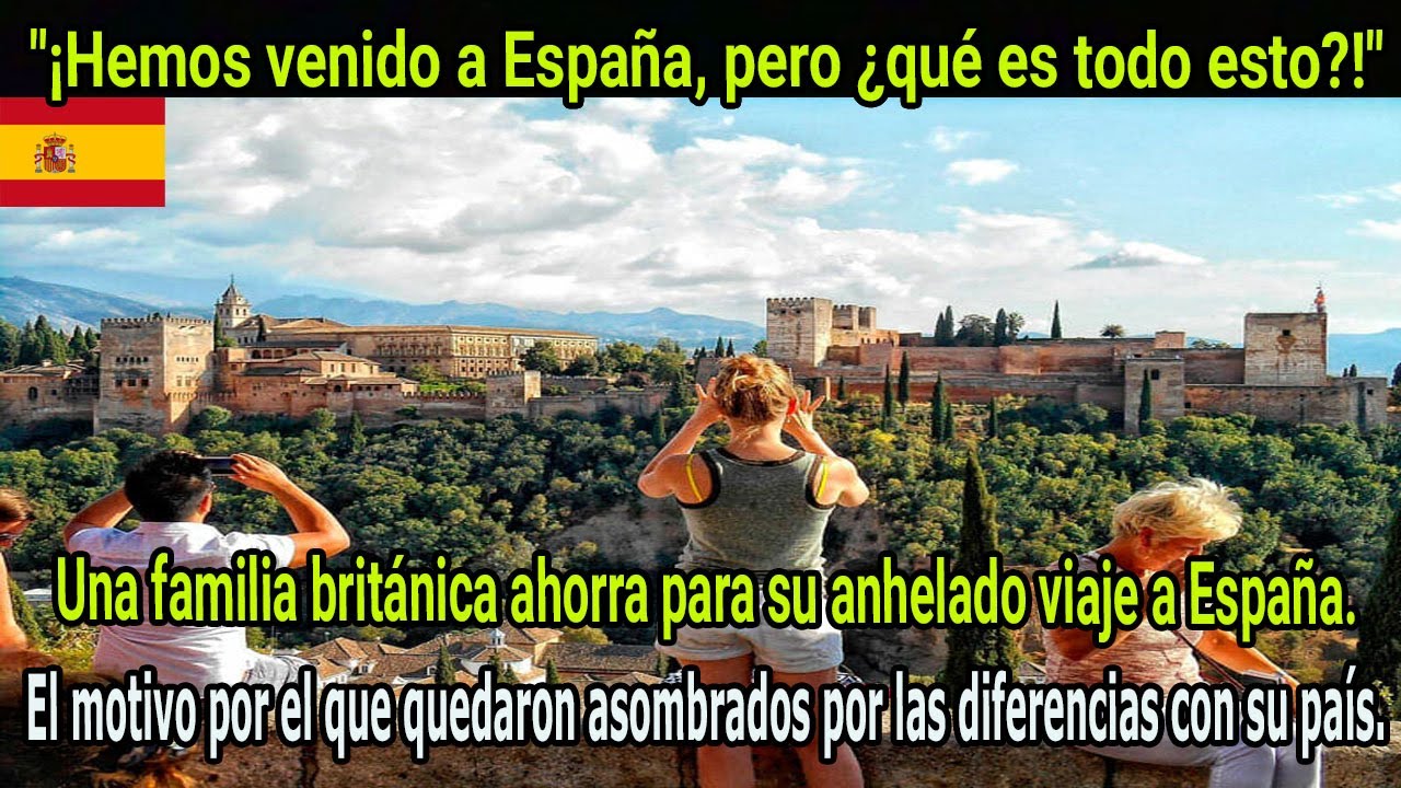 Familia británica viaja a España: ¿Por qué NUNCA volvieron al Reino Unido?