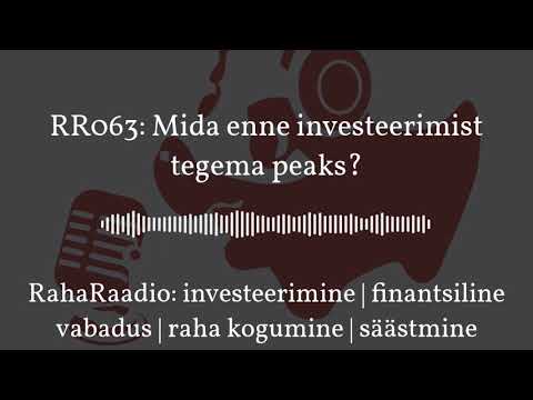 RR063 - Mida enne investeerimist tegema peaks?