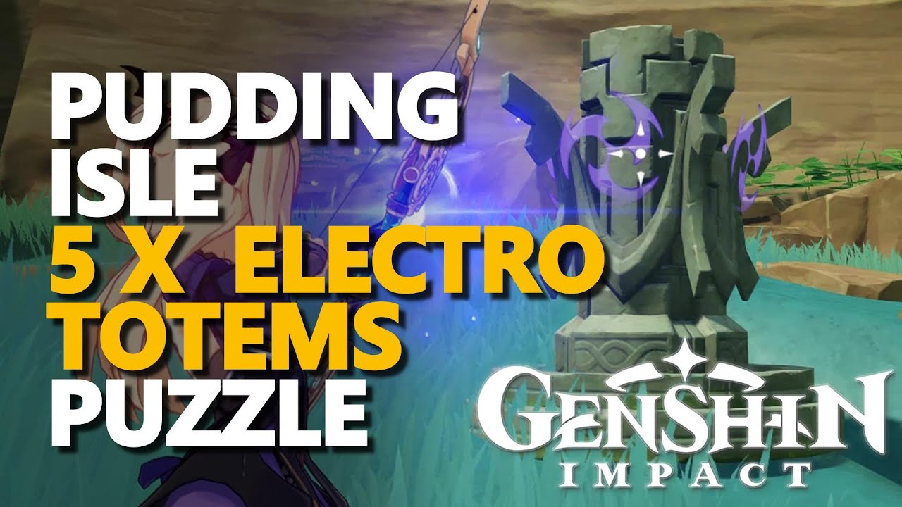 Pudding Isle Elemental Monument Electro Totems Puzzle Genshin Impact