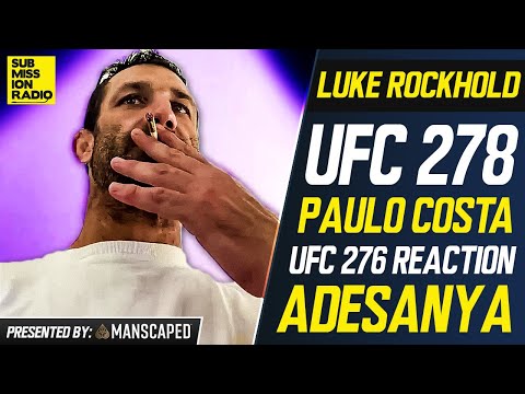 Luke Rockhold GETS BAKED & Reacts to UFC 276, Adesanya vs. Pereira, Paulo Costa UFC 278 Fight