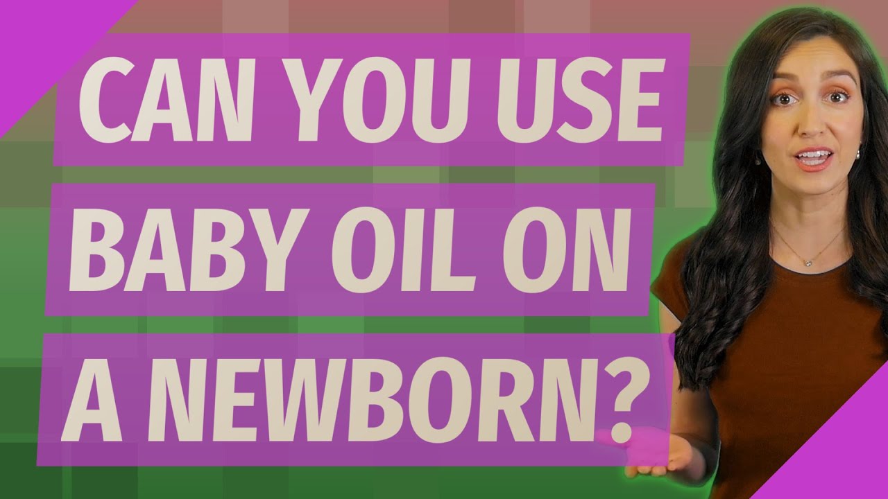 Can you use baby oil on a newborn? - YouTube