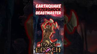 Earthquake - Aftershock Beastmaster | Last Epoch Build Showcase #lastepoch #gaming #arpg