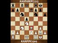 Chess Match: Garry Kasparov vs Anatoly Karpov - World Championship 31th | VII, 1984