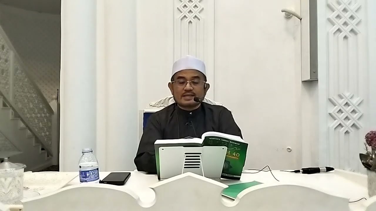 Kuliah Maghrib : Pengajian Hadis 40 Imam An-Nawawi SIRI 13