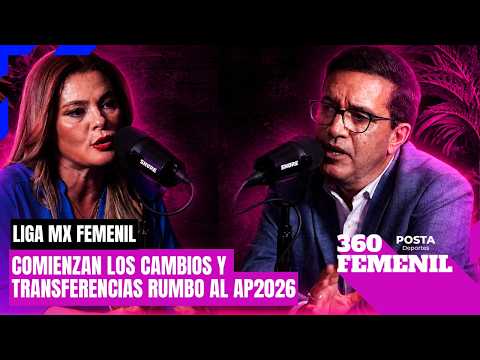 La Liga MX Femenil y el mercado de transferencias rumbo al Apertura 2026