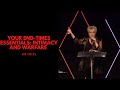 YOUR END TIMES ESSENTIALS: INTIMACY AND WARFARE | Kim Owens