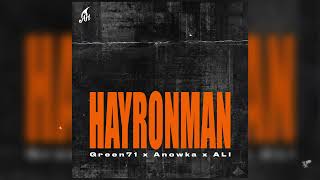 Green71 x Anowka x ALI - Hayronman