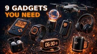9 Cool Tech Gadgets You Can Actually Buy Right Now!