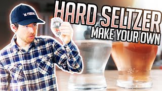 Making White Claw at home but BETTER! - DIY Hard Seltzer Wealth