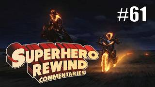 Ghost Rider (2007) | The Superhero Rewind Commentary Project