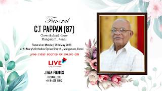 Funeral Service of C.T  PAPPAN (87)) || 25.05.2026 || JAYAN PHOTOS , KIZHAVALLOOR