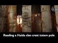Reading a Haida clan crest totem pole