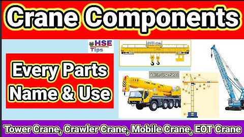 Crane Components | Every parts name | All parts name and use