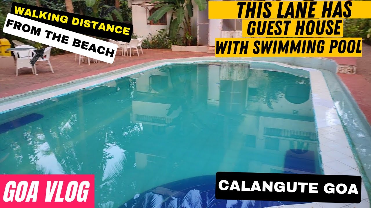 Cheap Guest House With Swimming Pool | Near To Beach | Goa Vlog | Gauravaddo Beach Lane | Calangute