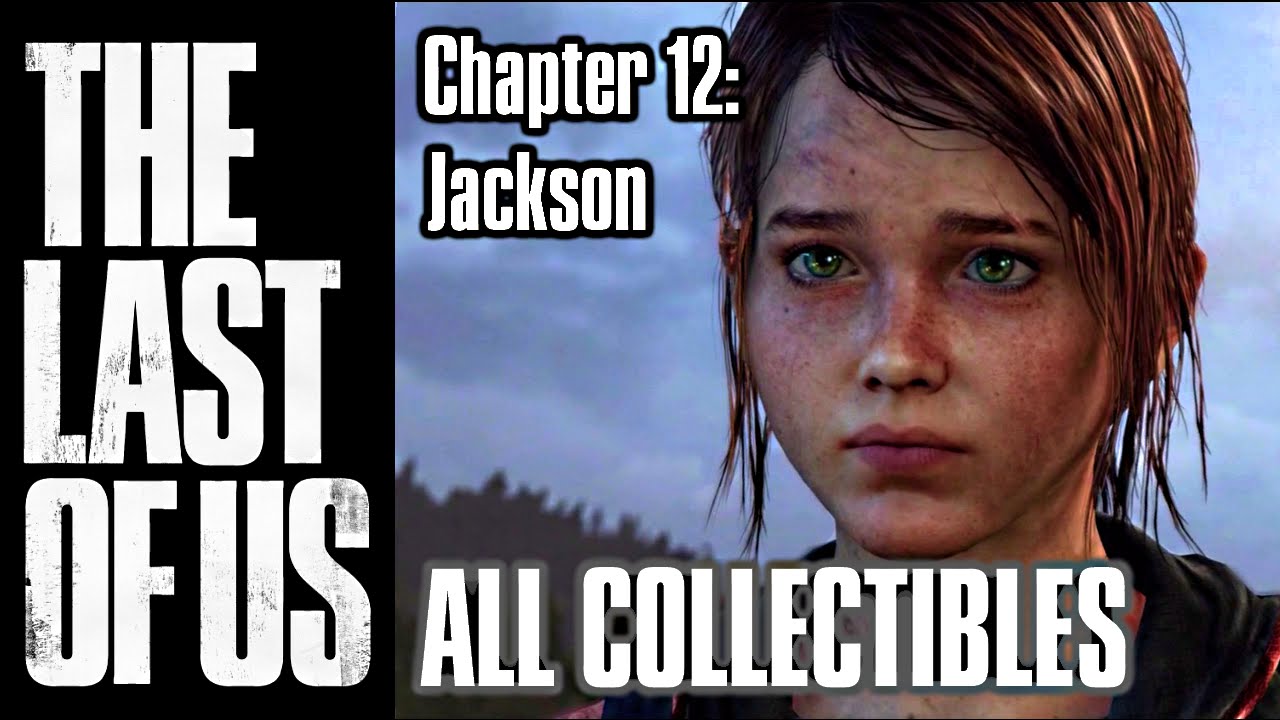 The Last of Us Remastered Chapter 12 All Collectibles Video Guide