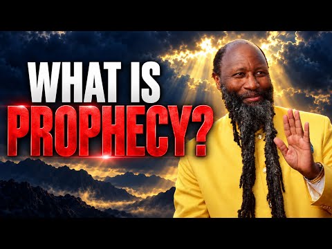 What’s the Meaning of Prophecy