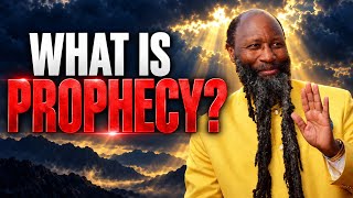 What’s the Meaning of Prophecy