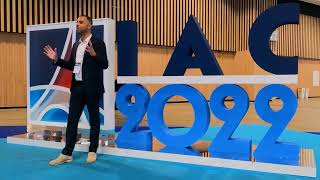 IAC 2022 - Space for All! Overview and Recap.  #IAC2022