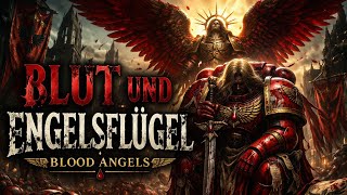 BLUT und ENGELSFLÜGEL – Blood Angels Cinematic Metal | Warhammer 40K