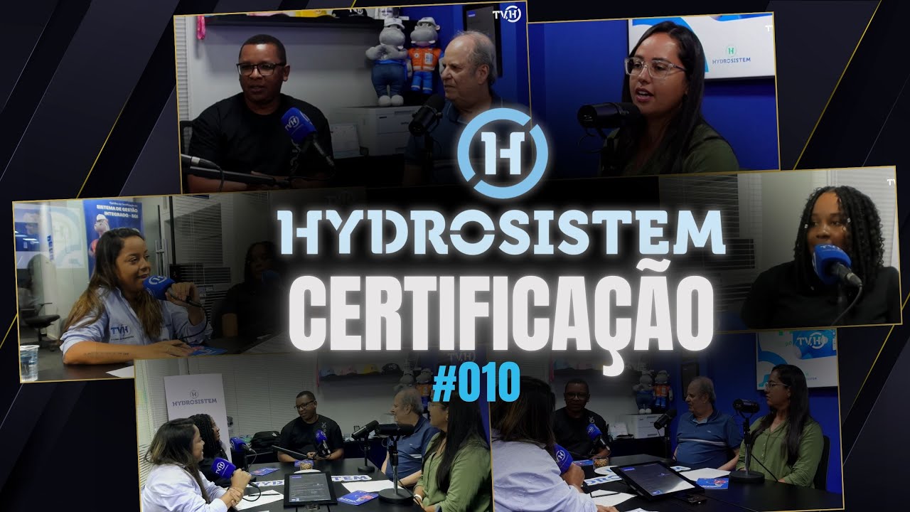 [HYDROCAST #010] CERTIFICAÇÃO NA HYDROSISTEM - YouTube