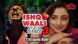 Download Lagu Ishq Waali Class Episode 3 | Nikhil's Love Confession | Madirakshi Mundle | Streaming Now #lovestory MP3
